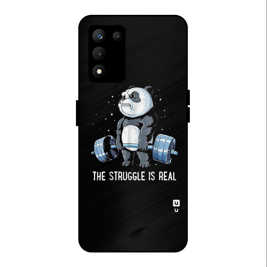 The Struggle is Real Metal Back Case for realme 9 5G SE
