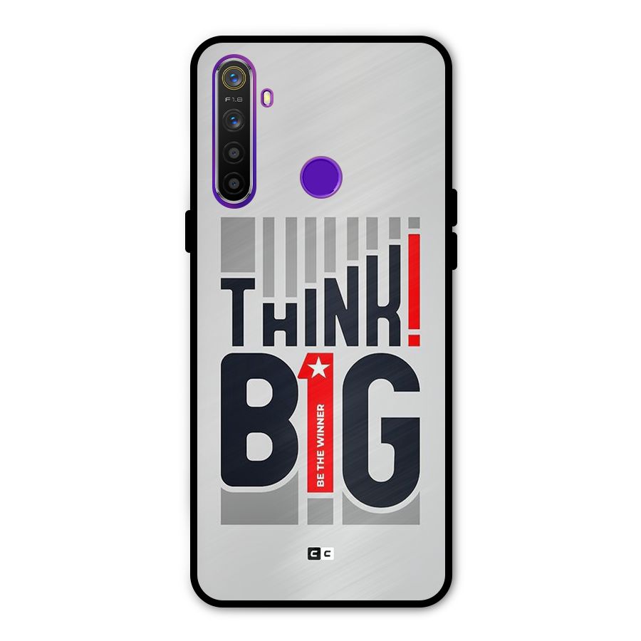 Think Big Glass Back Case for Realme 5s