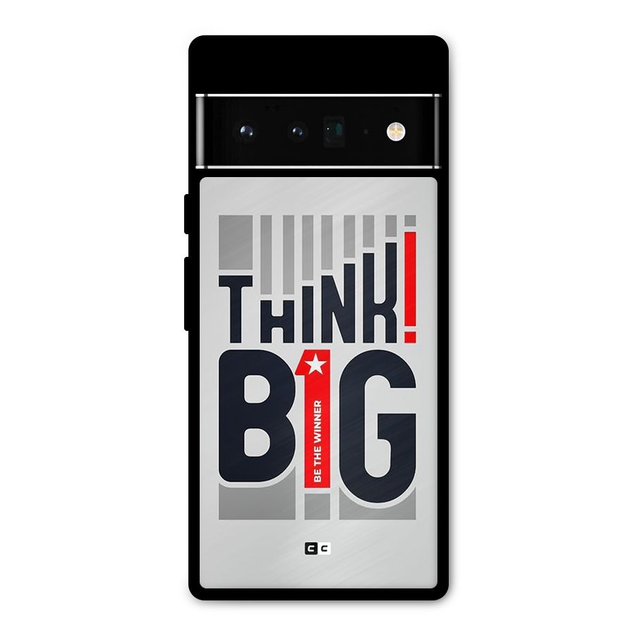 Think Big Metal Back Case for Google Pixel 6 Pro