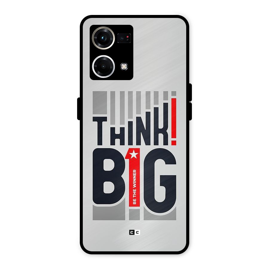 Think Big Metal Back Case for Oppo F21 Pro 4G
