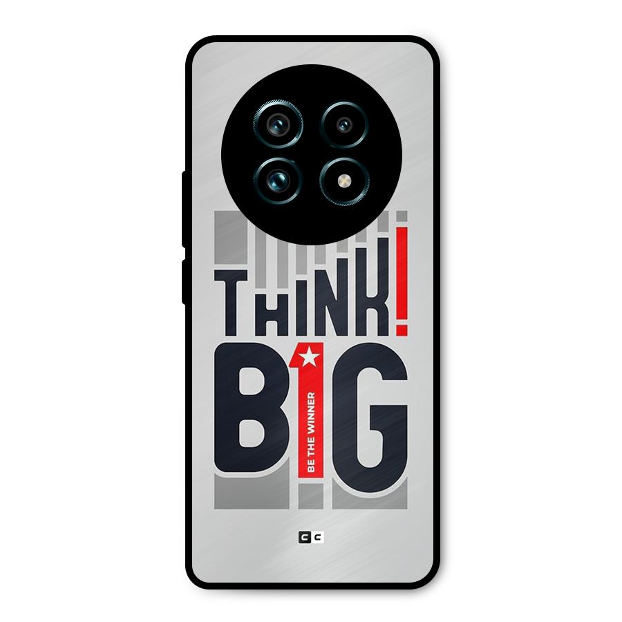 Think Big Metal Back Case for Realme 13 Pro Plus