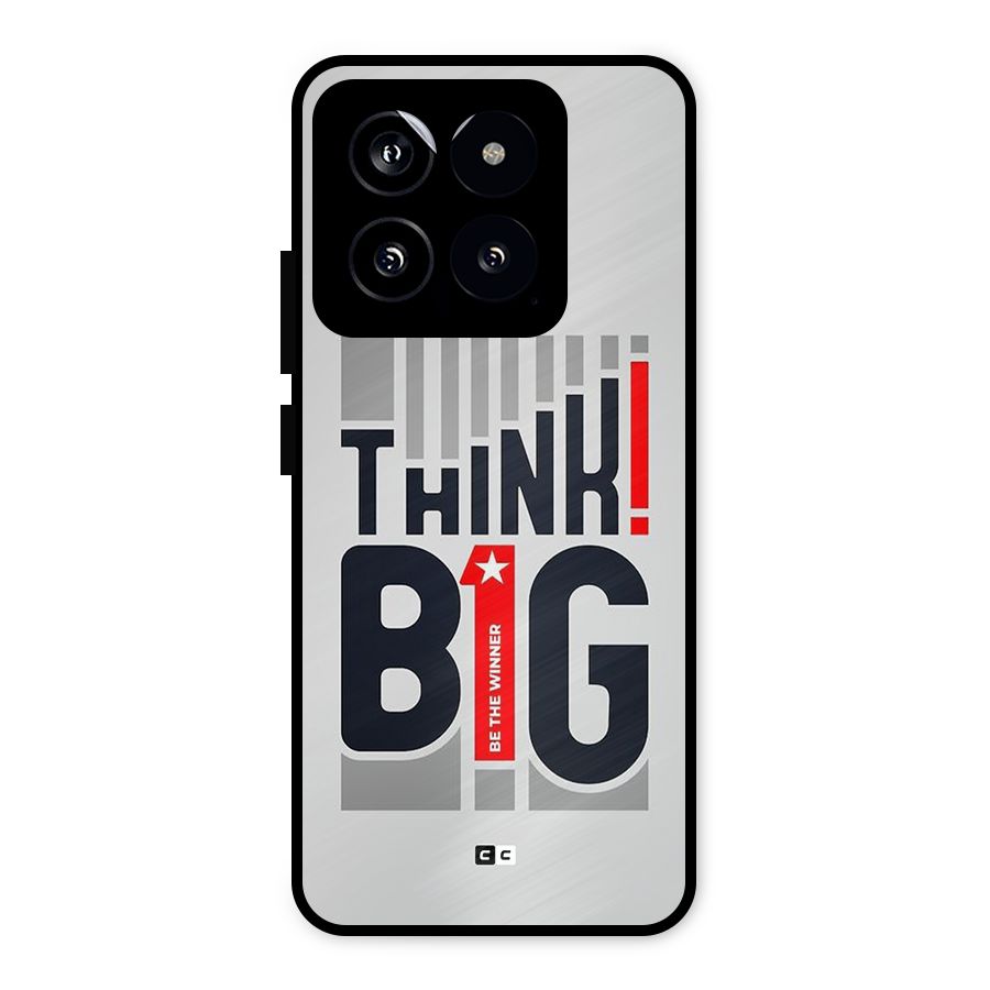 Think Big Metal Back Case for Xiaomi 14
