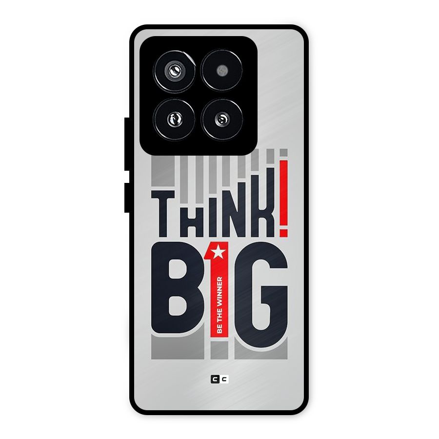 Think Big Metal Back Case for Xiaomi 14 Pro