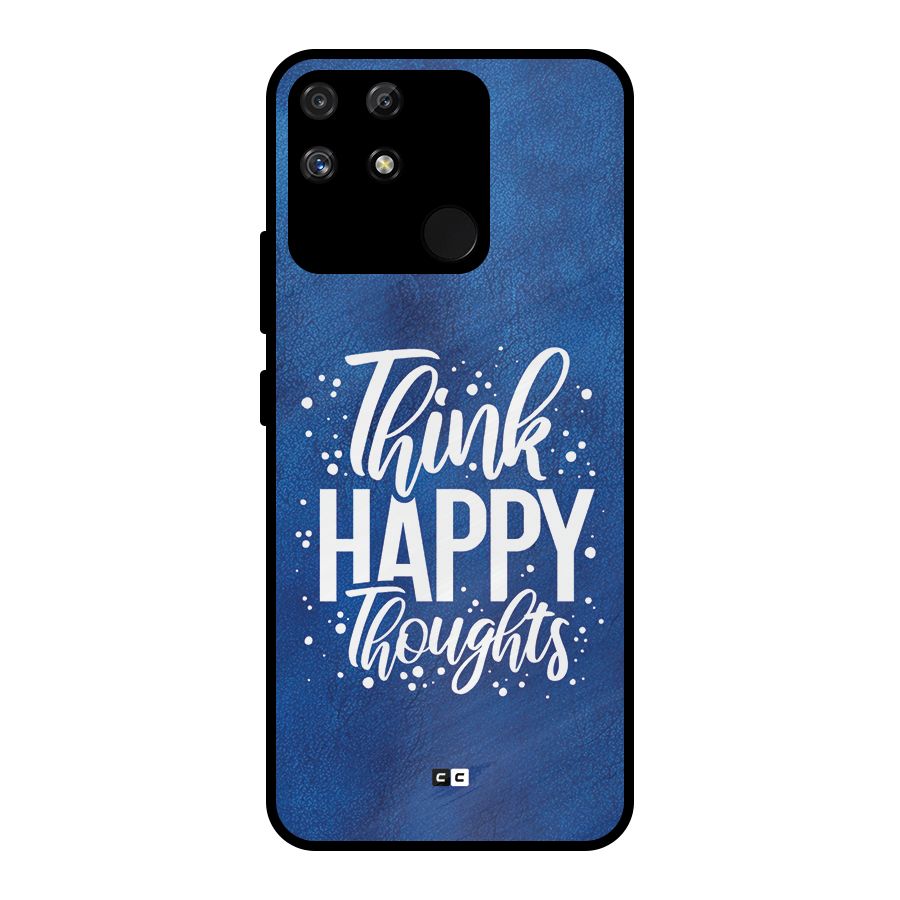 Think Happy Thoughts Metal Back Case for Realme Narzo 50A