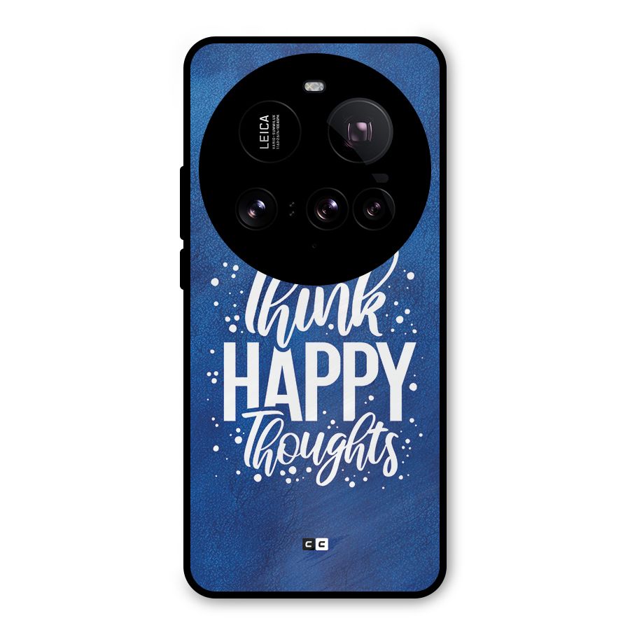 Think Happy Thoughts Metal Back Case for Xiaomi 15 Ultra