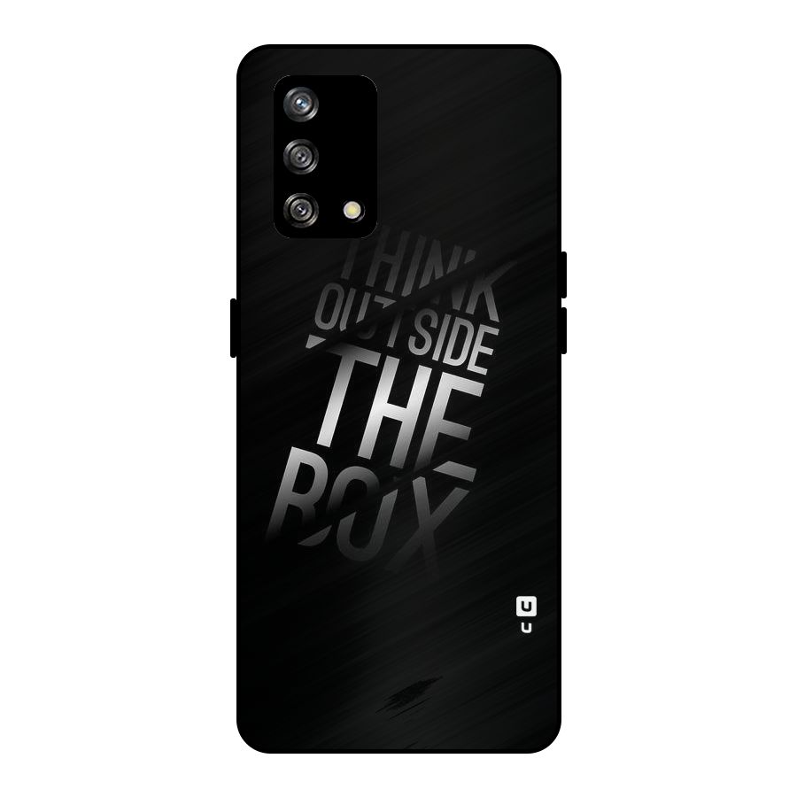 Think Outside The Box Metal Back Case for Oppo F19