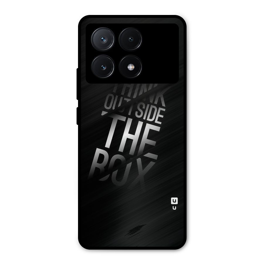 Think Outside The Box Metal Back Case for Poco X6 Pro