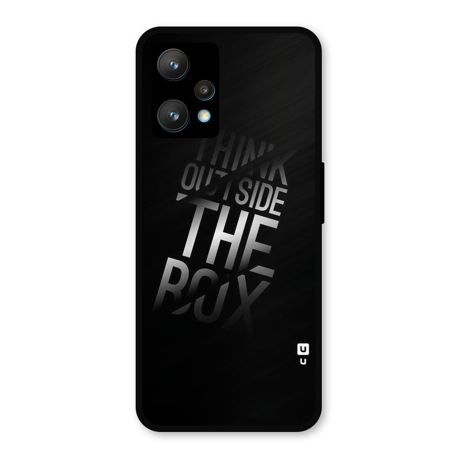 Think Outside the Box Metal Back Case for Realme 9 Pro Plus 5G