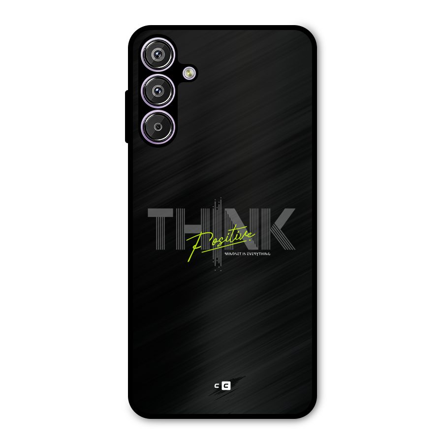 Think Positive Only Metal Back Case for Galaxy F15
