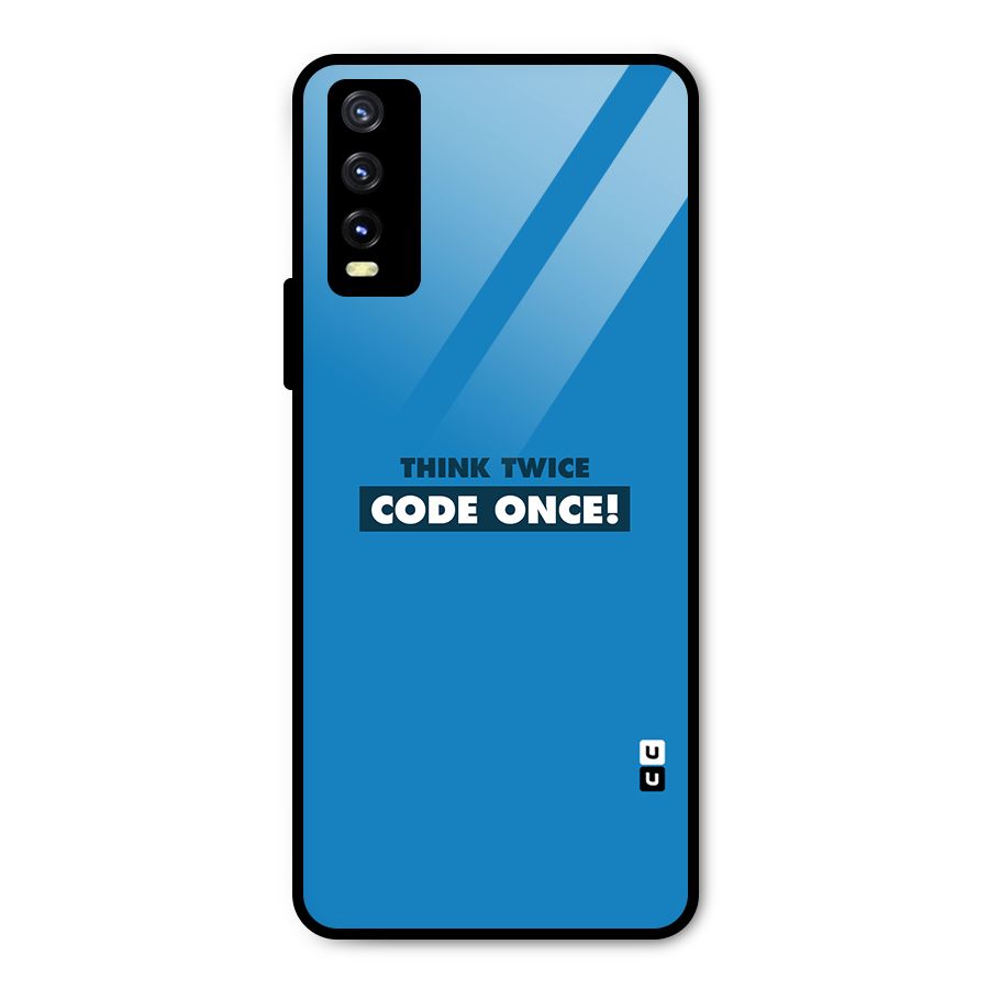 Think Twice Code Once Metal Back Case for Vivo Y20t