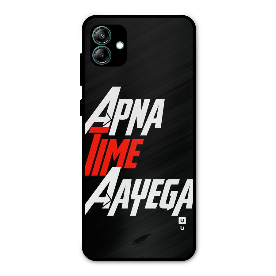 Time Aayega Metal Back Case for Galaxy A04