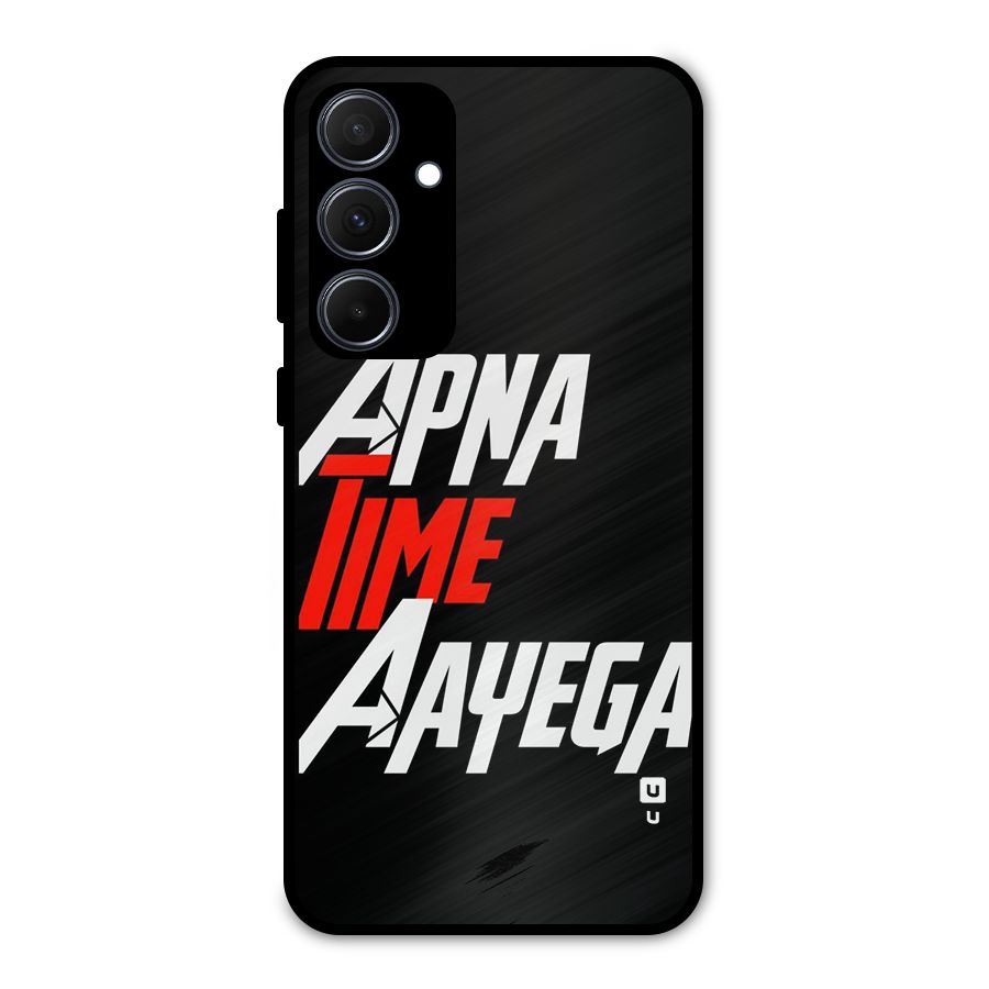 Time Aayega Metal Back Case for Galaxy A35
