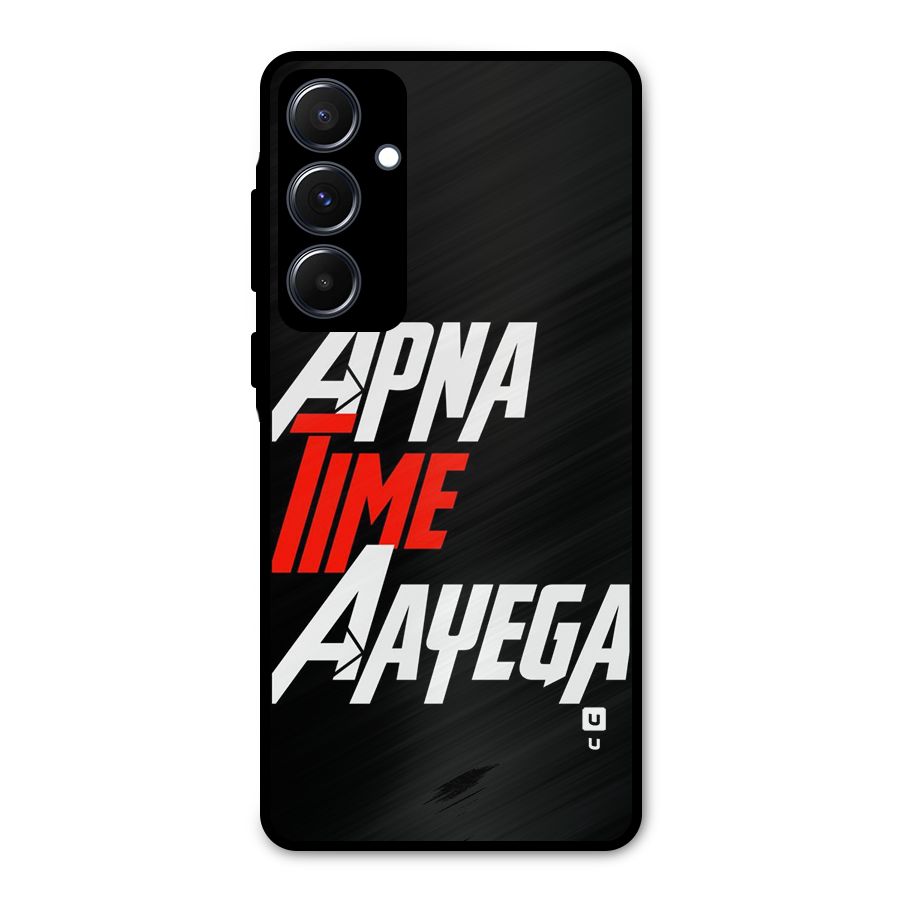 Time Aayega Metal Back Case for Galaxy A55