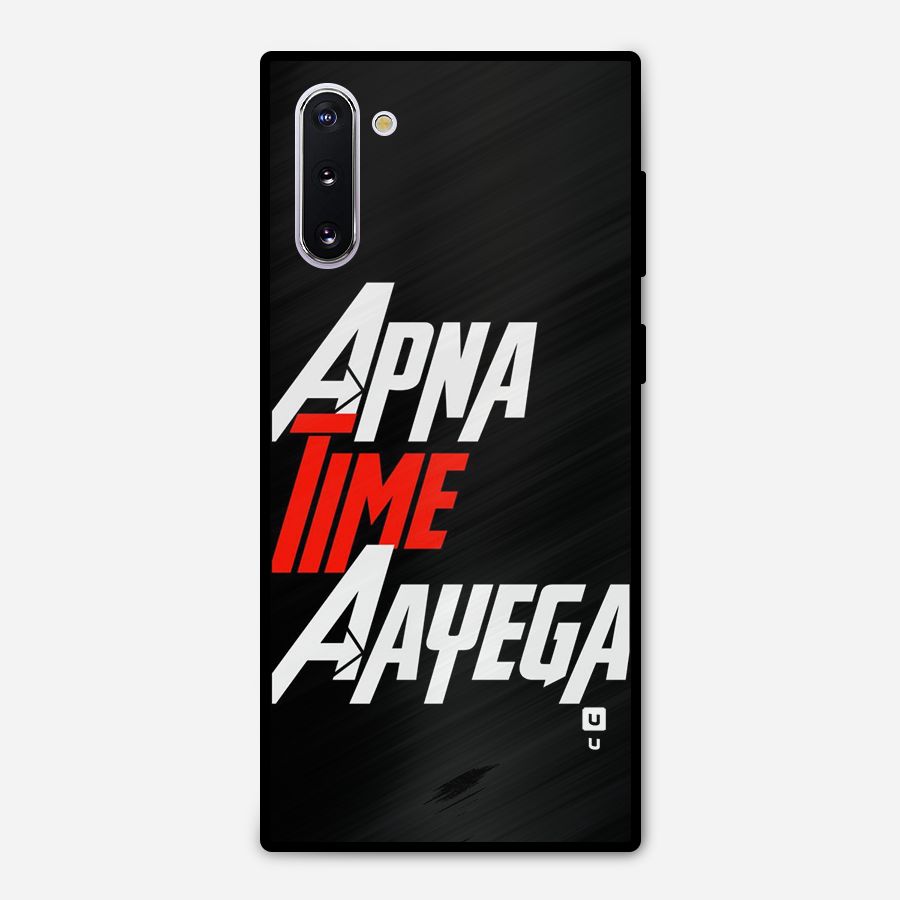 Time Aayega Metal Back Case for Galaxy Note 10