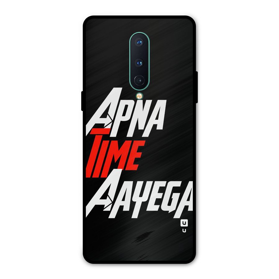 Time Aayega Metal Back Case for OnePlus 8