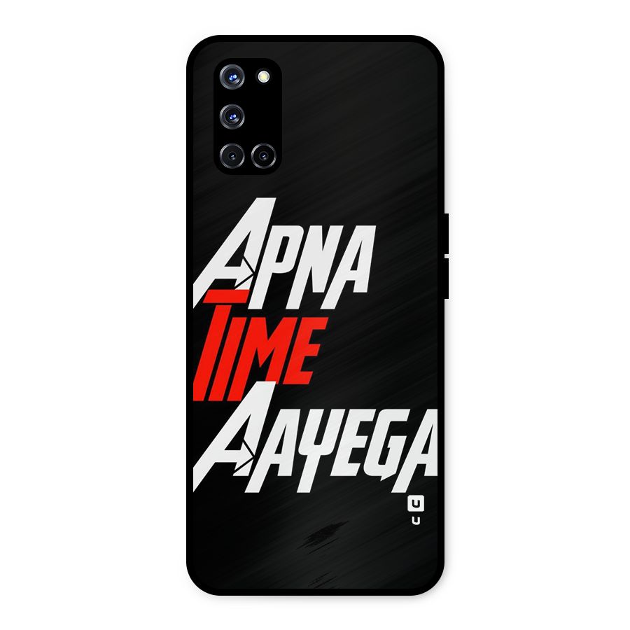 Time Aayega Metal Back Case for Oppo A52