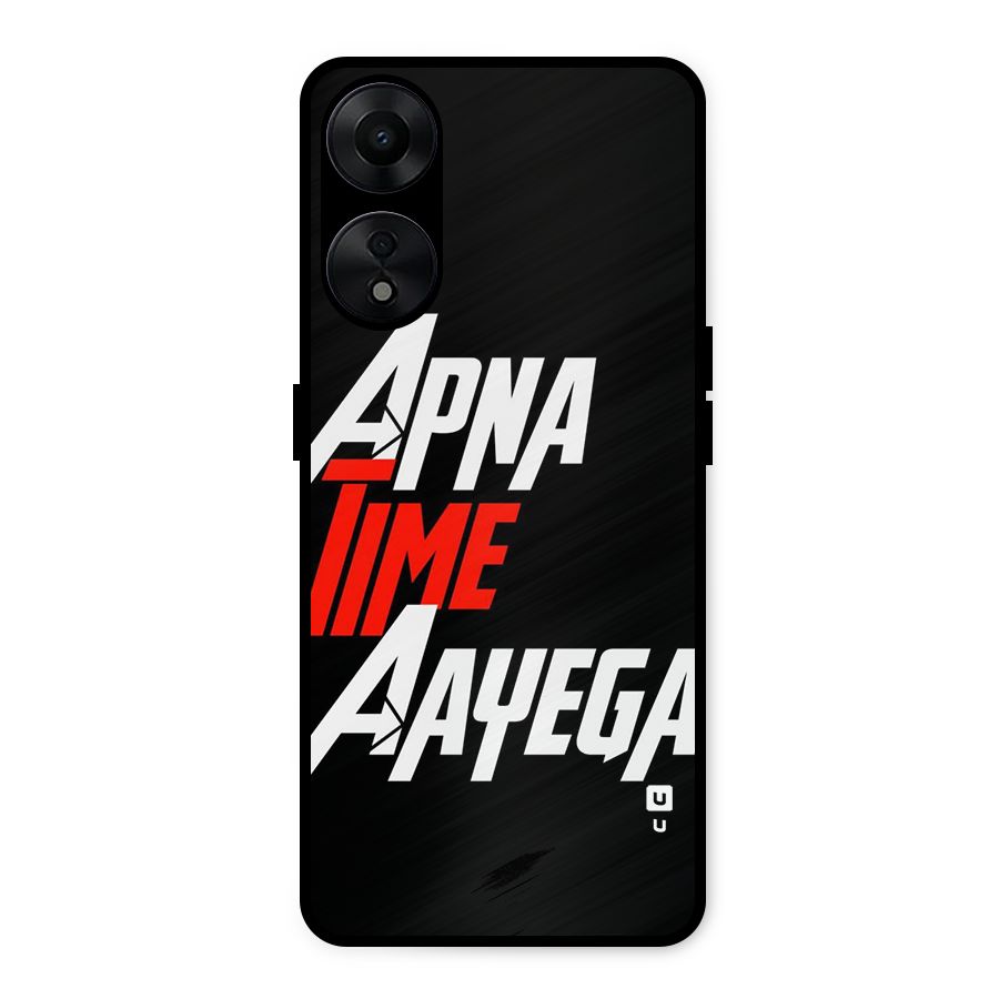 Time Aayega Metal Back Case for Oppo A78 5G