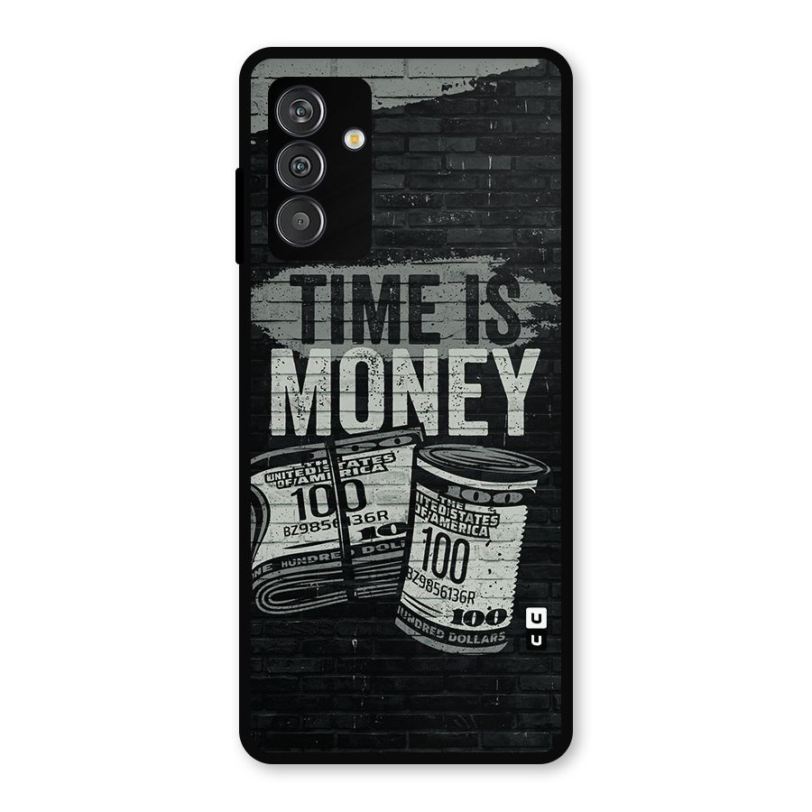 Time Is Money Metal Back Case for Galaxy F13