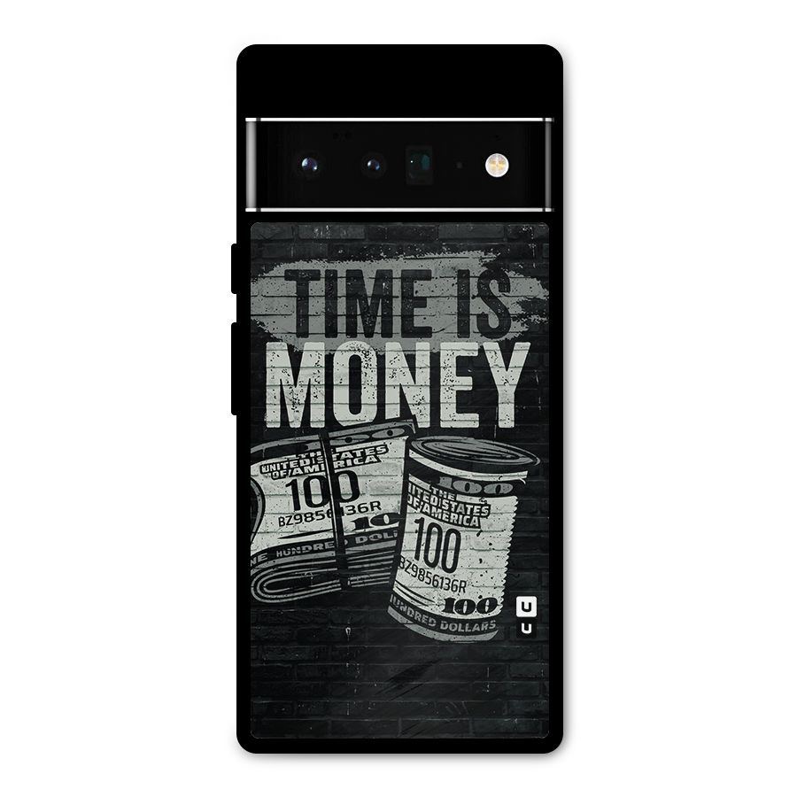 Time Is Money Metal Back Case for Google Pixel 6 Pro
