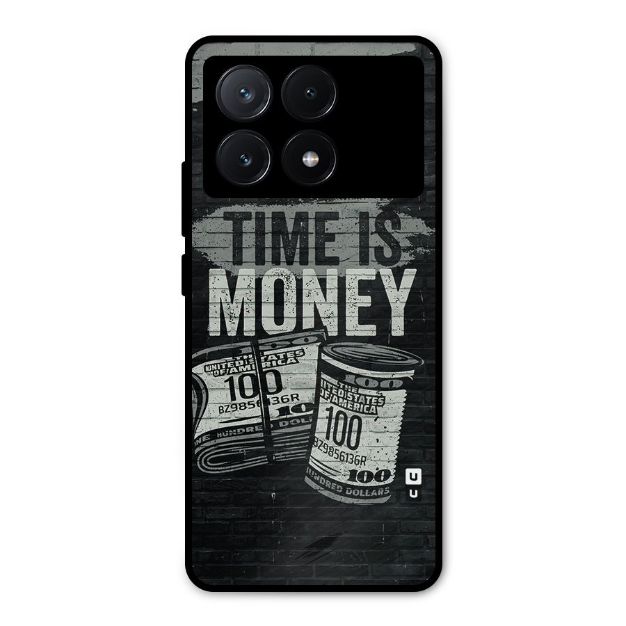 Time Is Money Metal Back Case for Poco X6 Pro