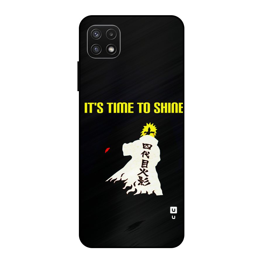Time To Shine Metal Back Case for Galaxy A22 5G