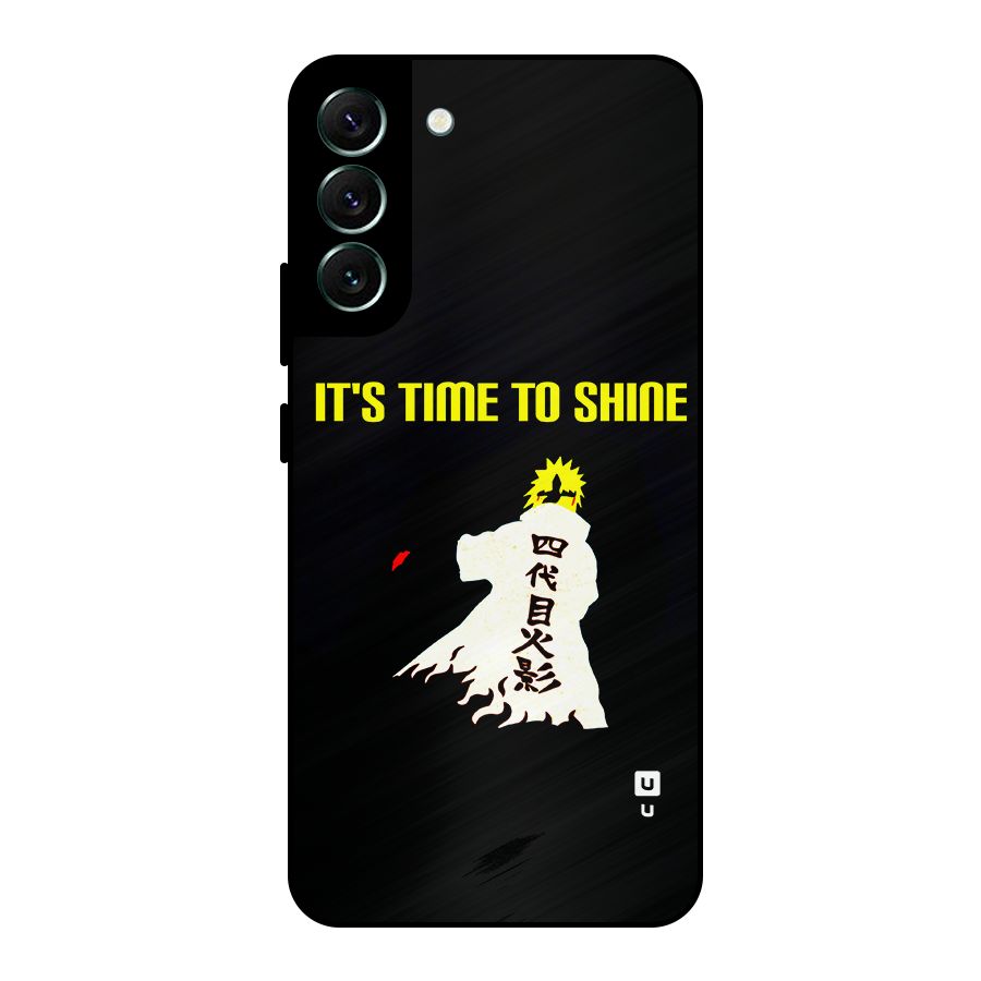 Time To Shine Metal Back Case for Galaxy S22 Plus 5G