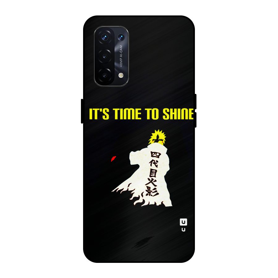 Time To Shine Metal Back Case for Oppo A74 5G