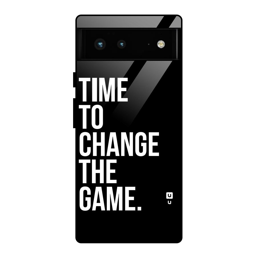 Time to Change the Game Glass Back Case for Google Pixel 6