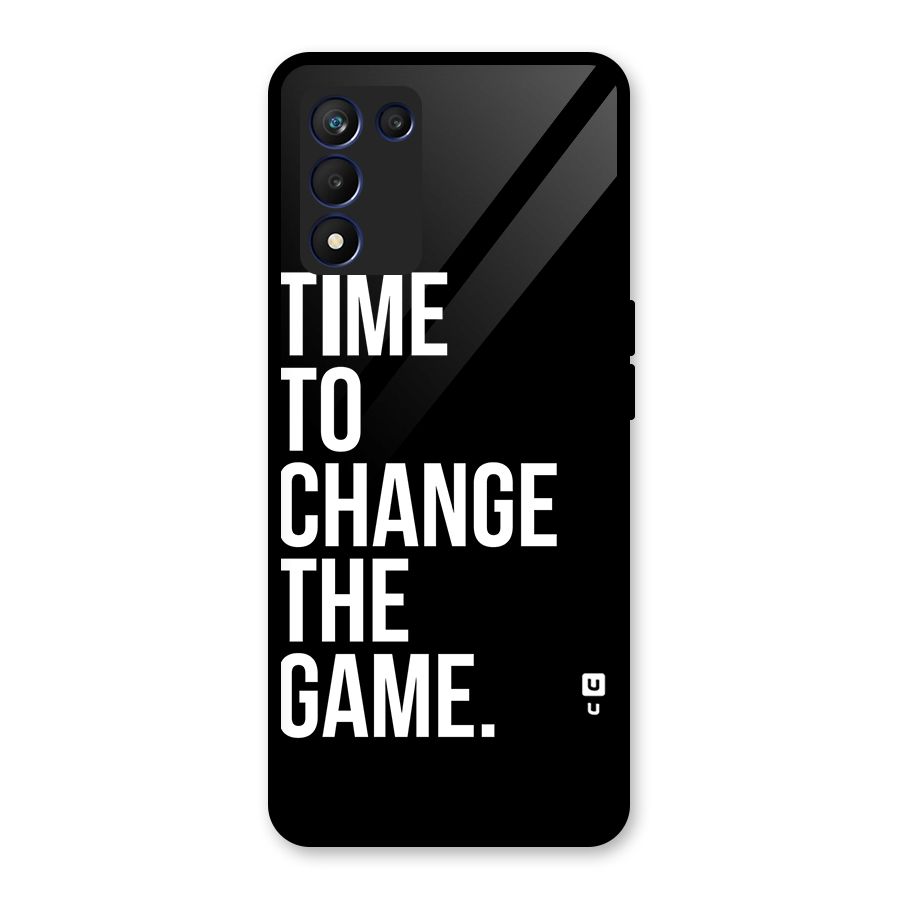 Time to Change the Game Glass Back Case for Realme 9 5G Speed