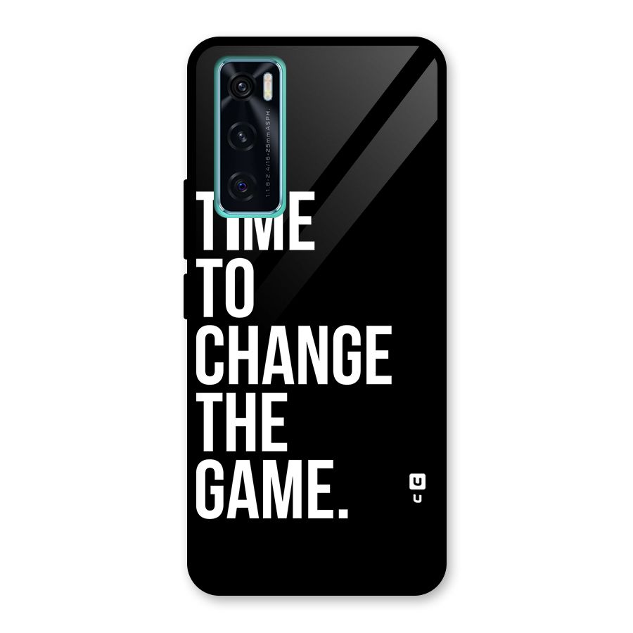 Time to Change the Game Glass Back Case for Vivo V20 SE