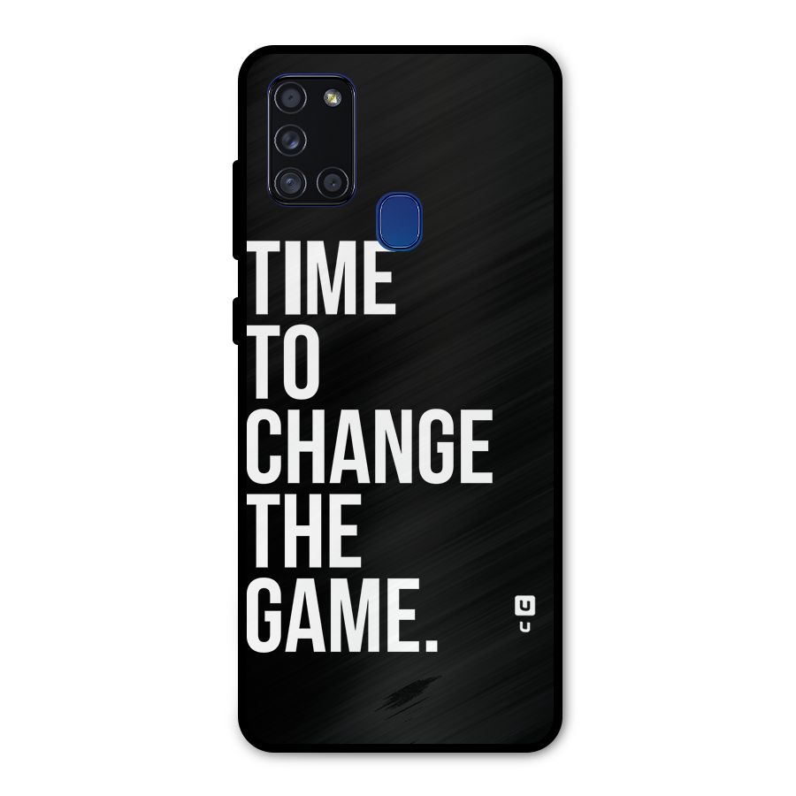 Time to Change the Game Metal Back Case for Galaxy A21s