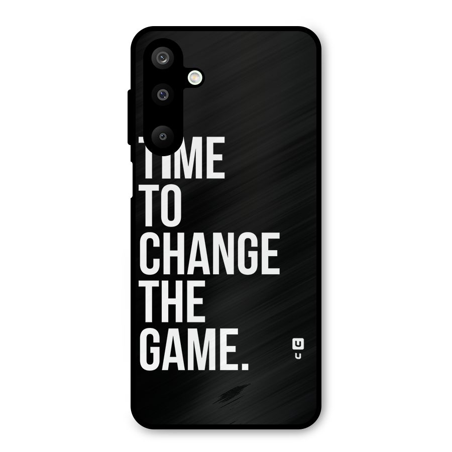 Time to Change the Game Metal Back Case for Galaxy M16