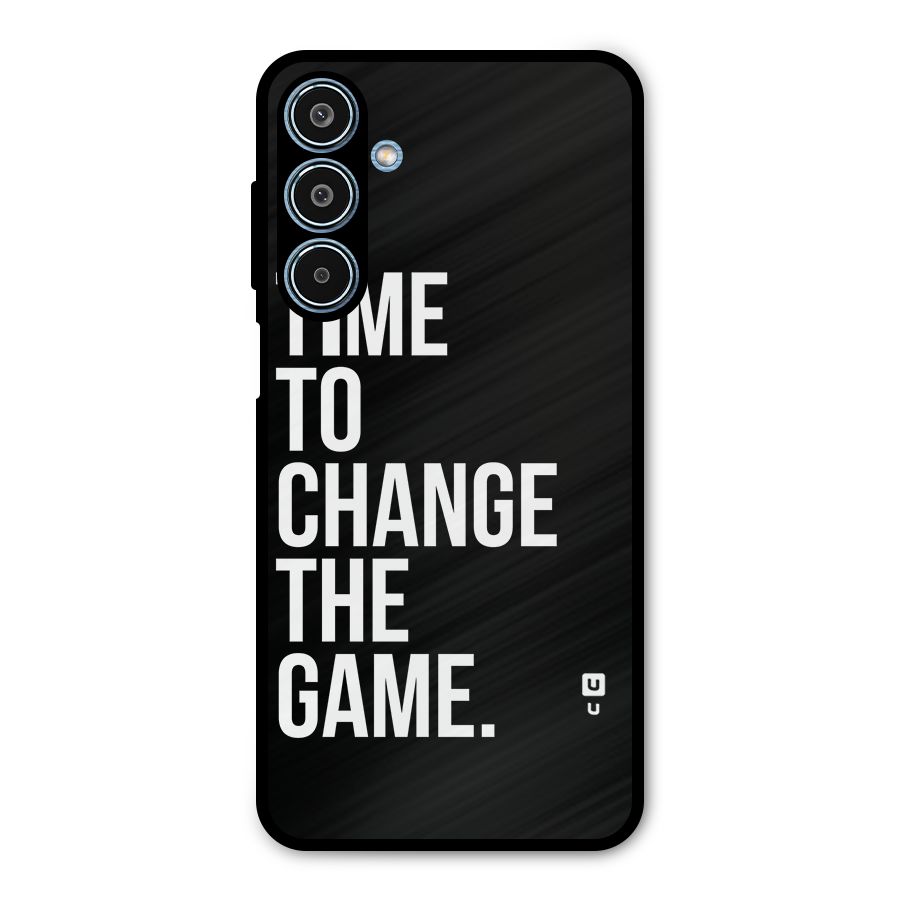 Time to Change the Game Metal Back Case for Galaxy M35