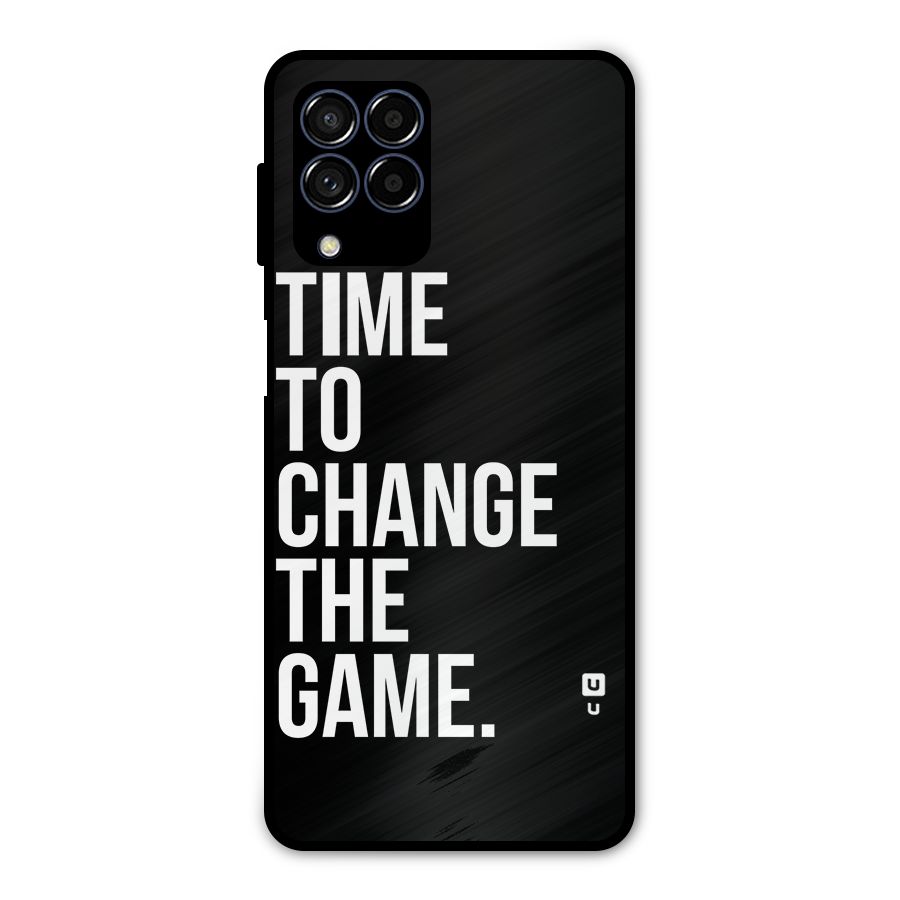 Time to Change the Game Metal Back Case for Galaxy M53 5G