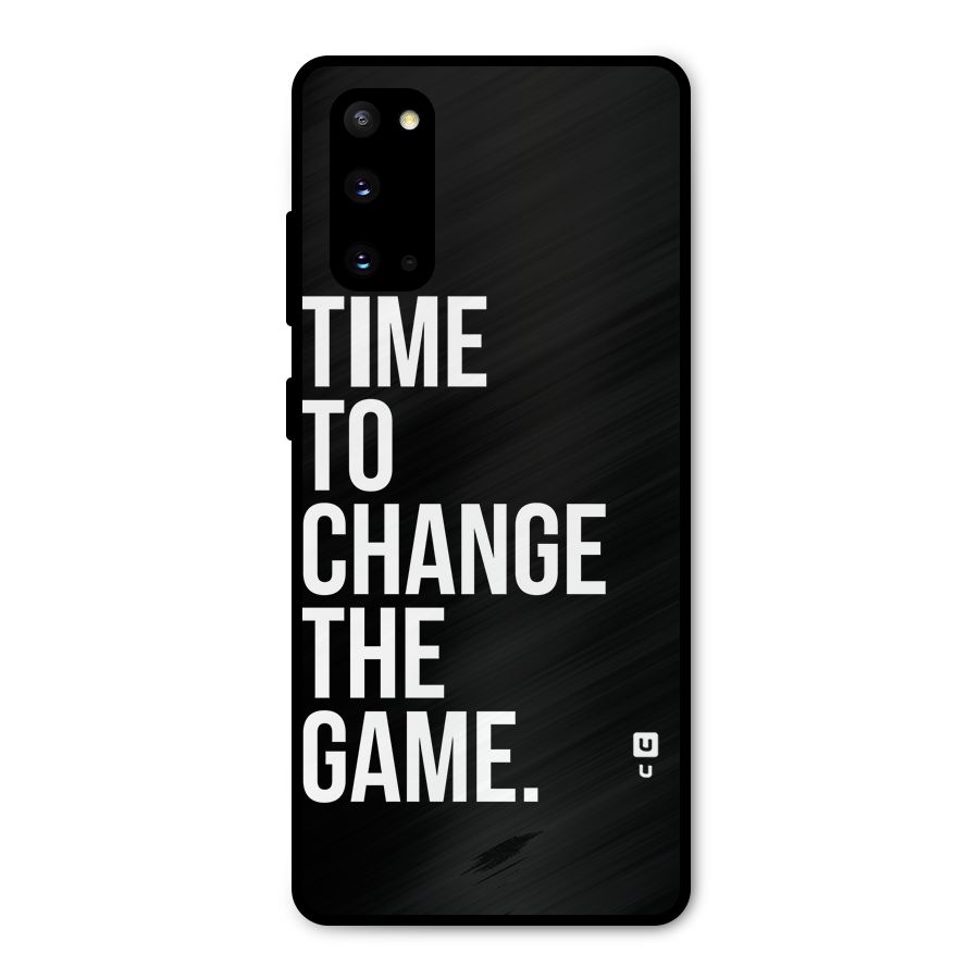 Time to Change the Game Metal Back Case for Galaxy S20