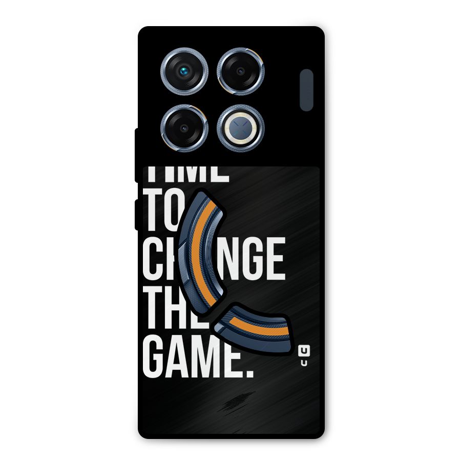 Time to Change the Game Metal Back Case for Infinix GT 20 Pro