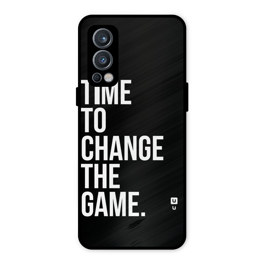 Time to Change the Game Metal Back Case for OnePlus Nord 2 5G