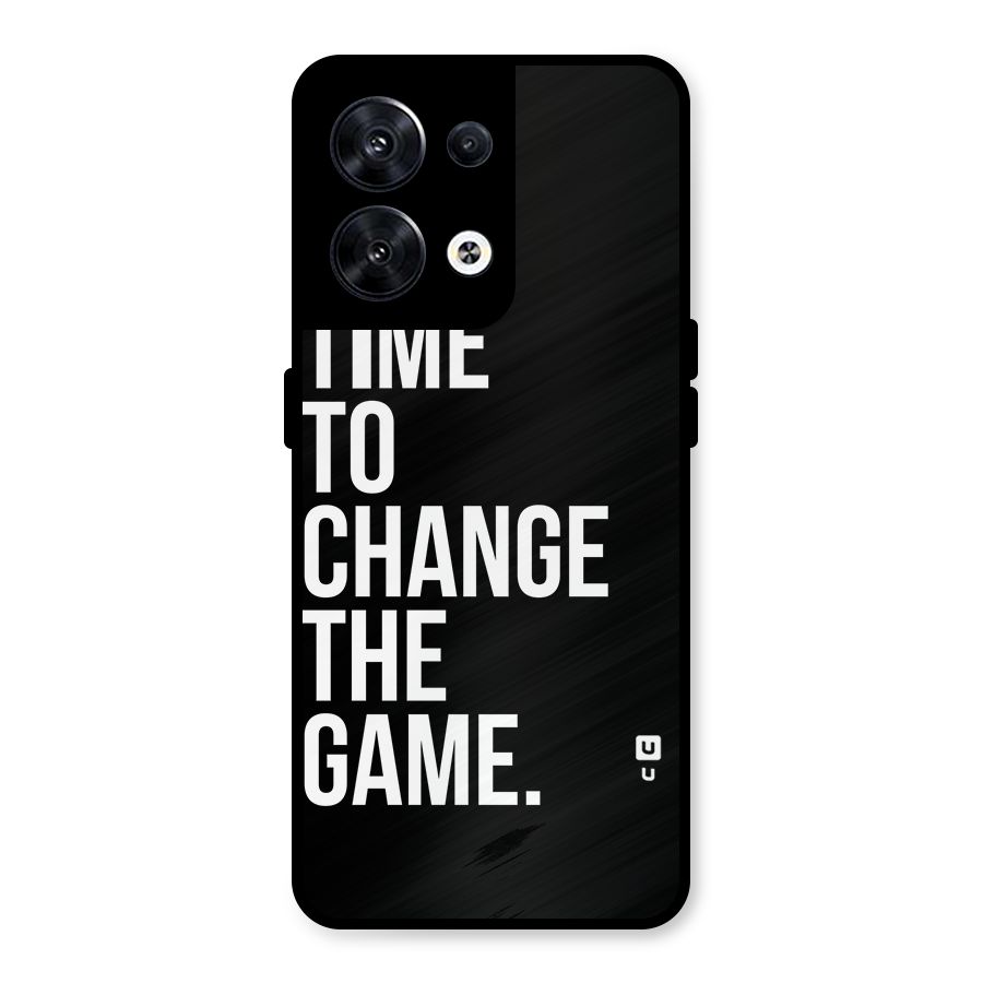 Time to Change the Game Metal Back Case for Oppo Reno8 5G