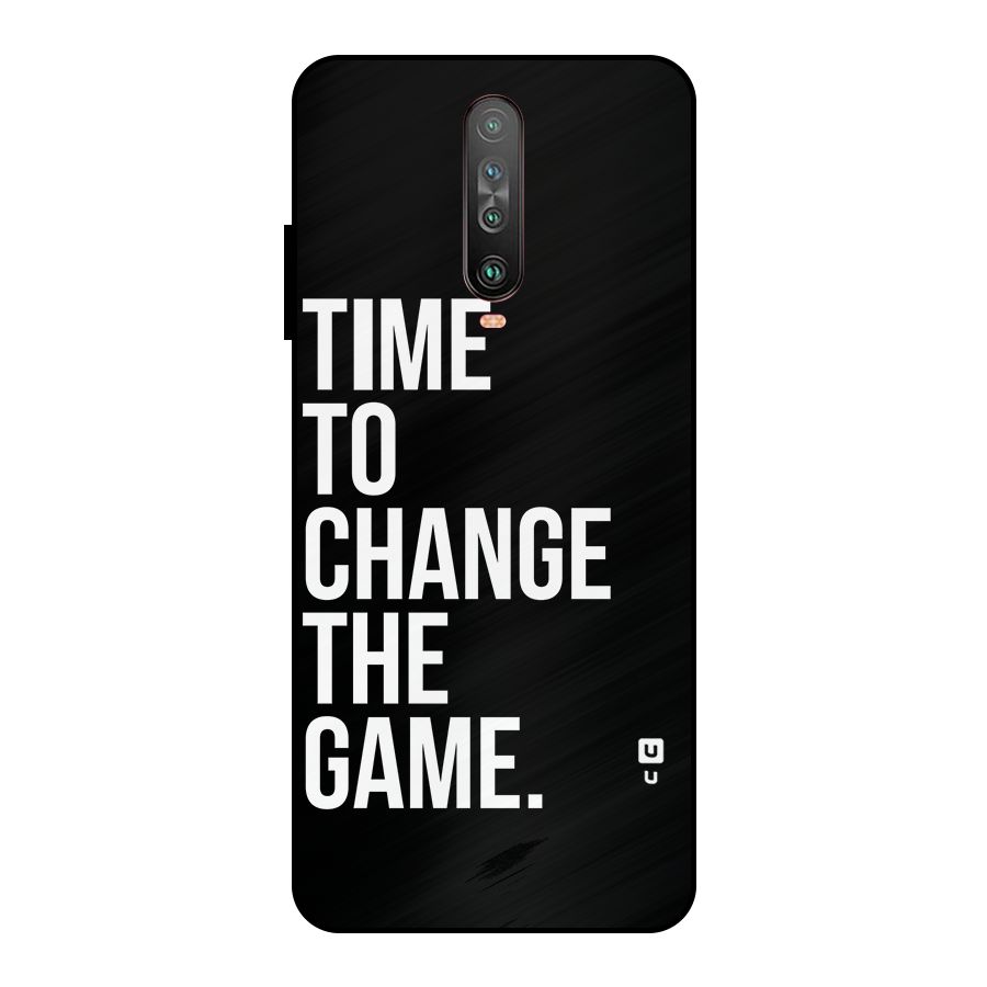 Time to Change the Game Metal Back Case for Poco X2