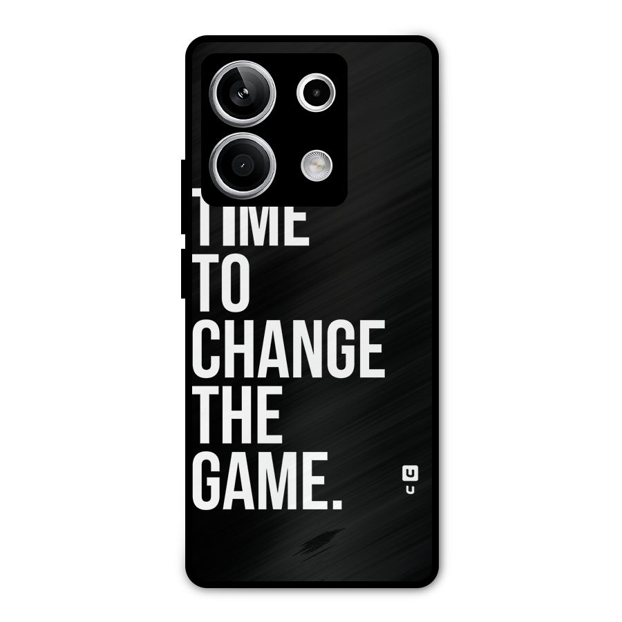 Time to Change the Game Metal Back Case for Redmi Note 13 5G