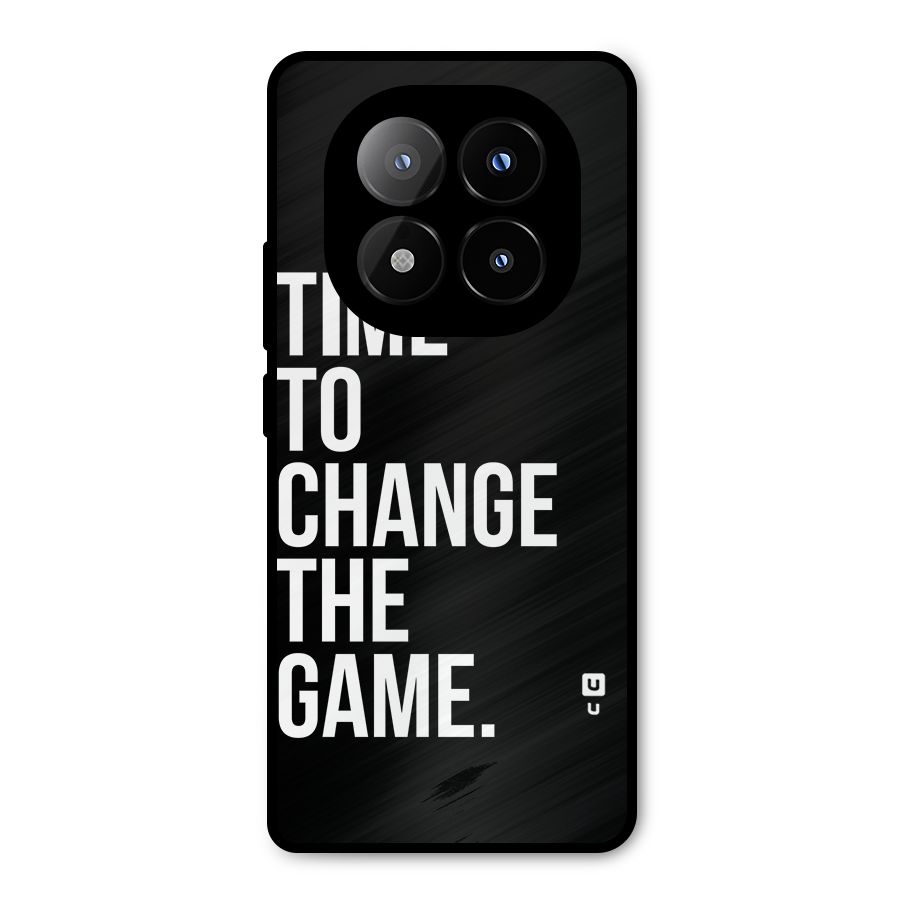 Time to Change the Game Metal Back Case for Redmi Note 14 Pro Plus 5G