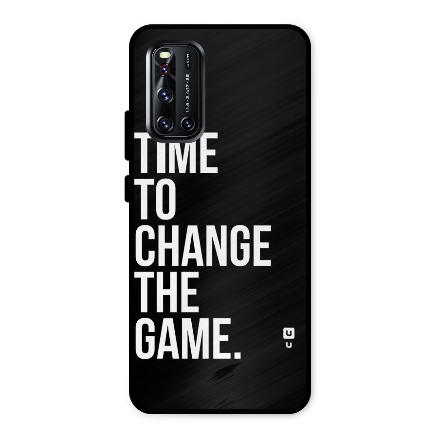 Time to Change the Game Metal Back Case for Vivo V19