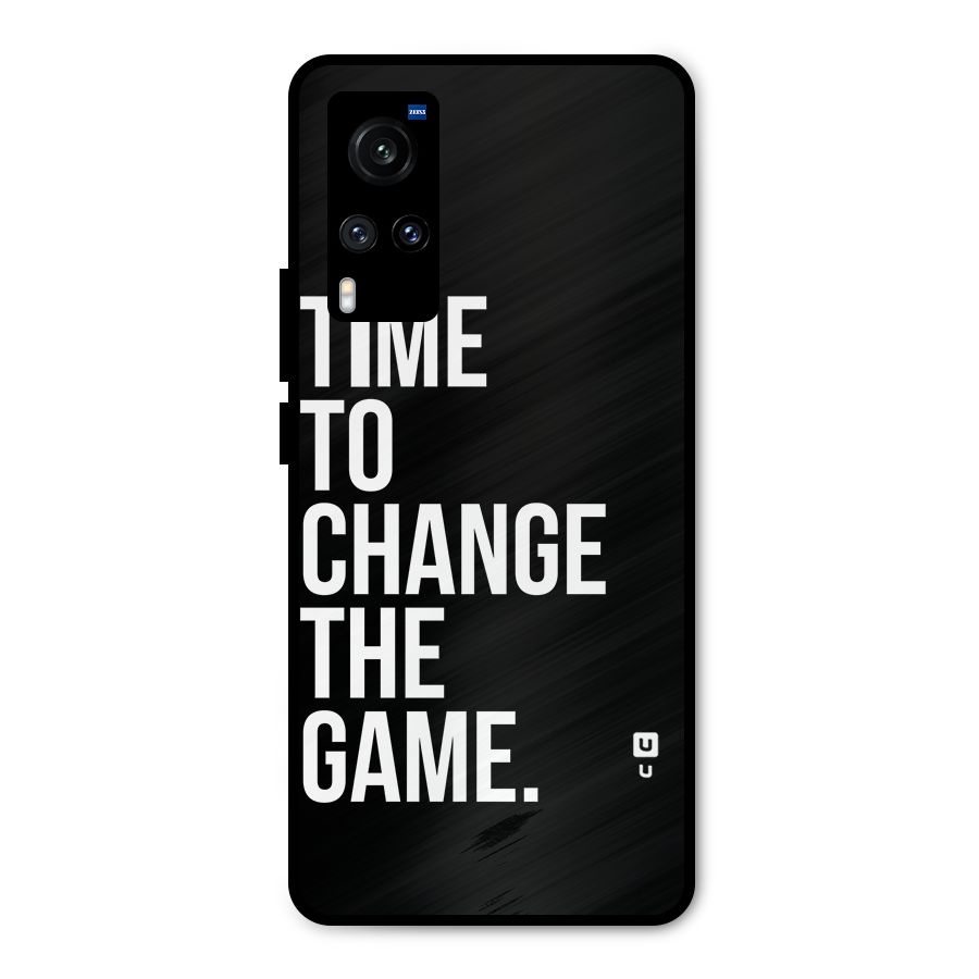 Time to Change the Game Metal Back Case for Vivo X60