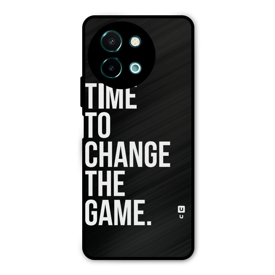 Time to Change the Game Metal Back Case for Vivo Y58