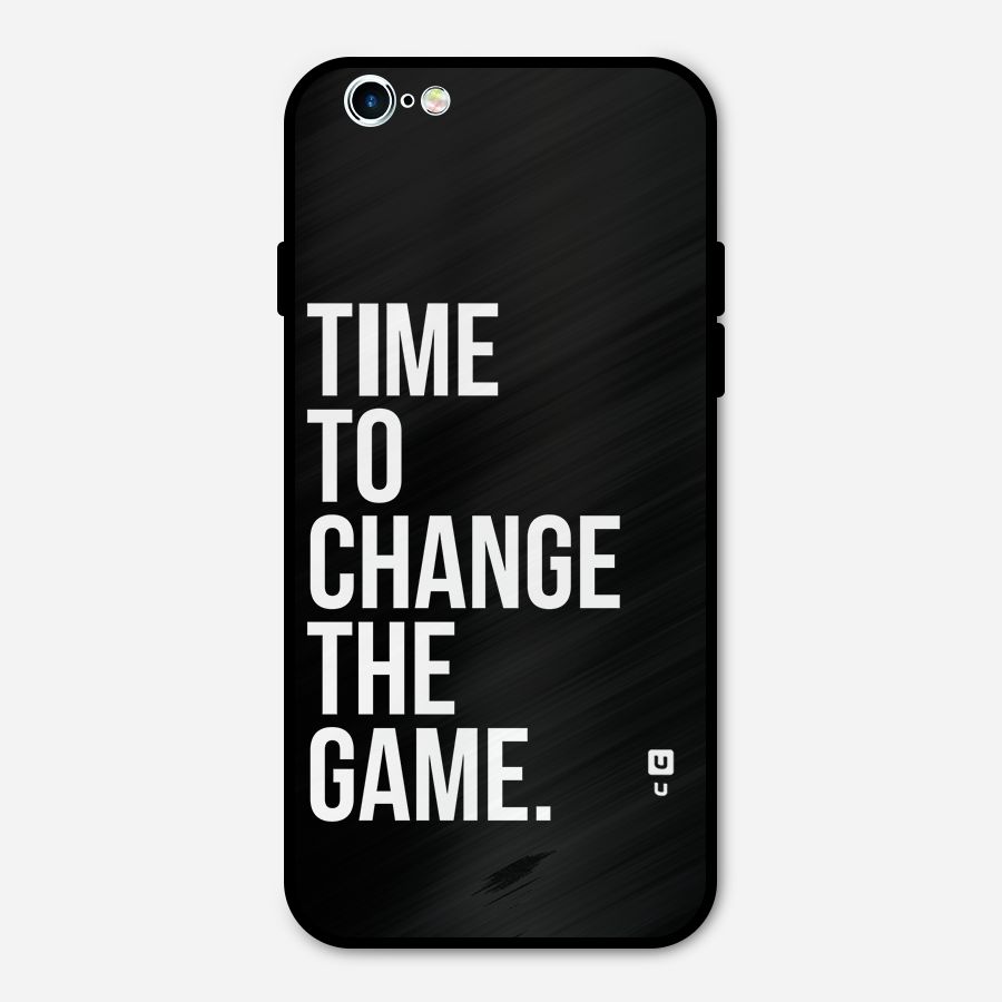 Time to Change the Game Metal Back Case for iPhone 6 6s