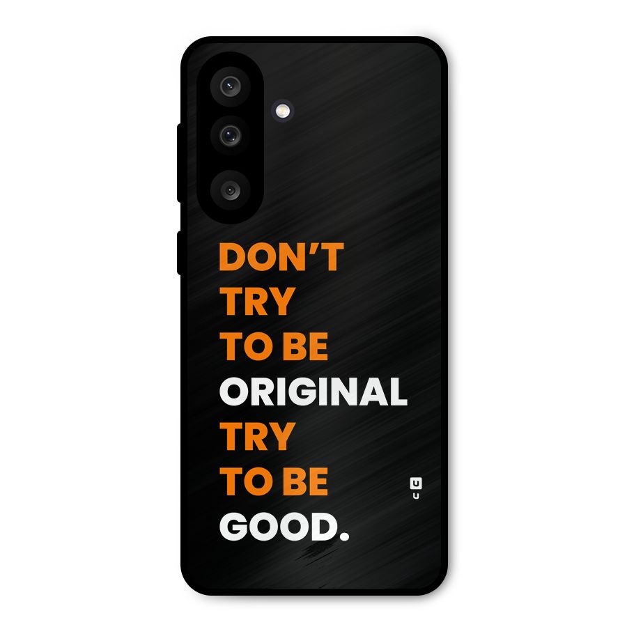 To Be Good Metal Back Case for Galaxy M56
