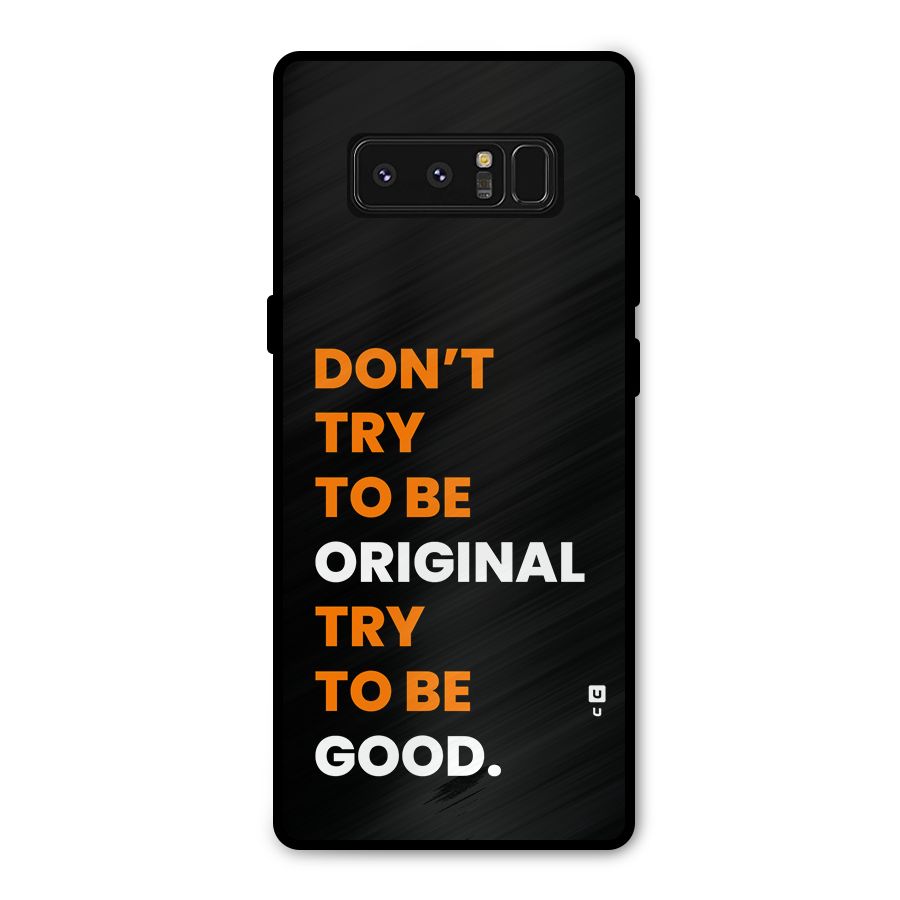 To Be Good Metal Back Case for Galaxy Note 8