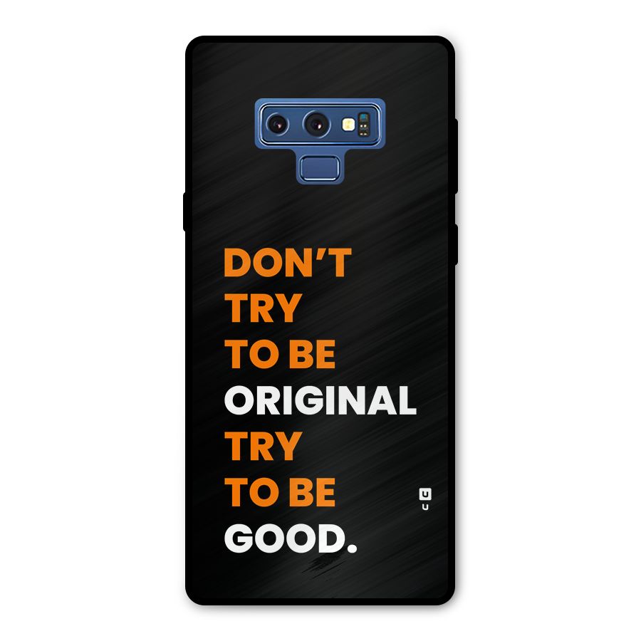 To Be Good Metal Back Case for Galaxy Note 9