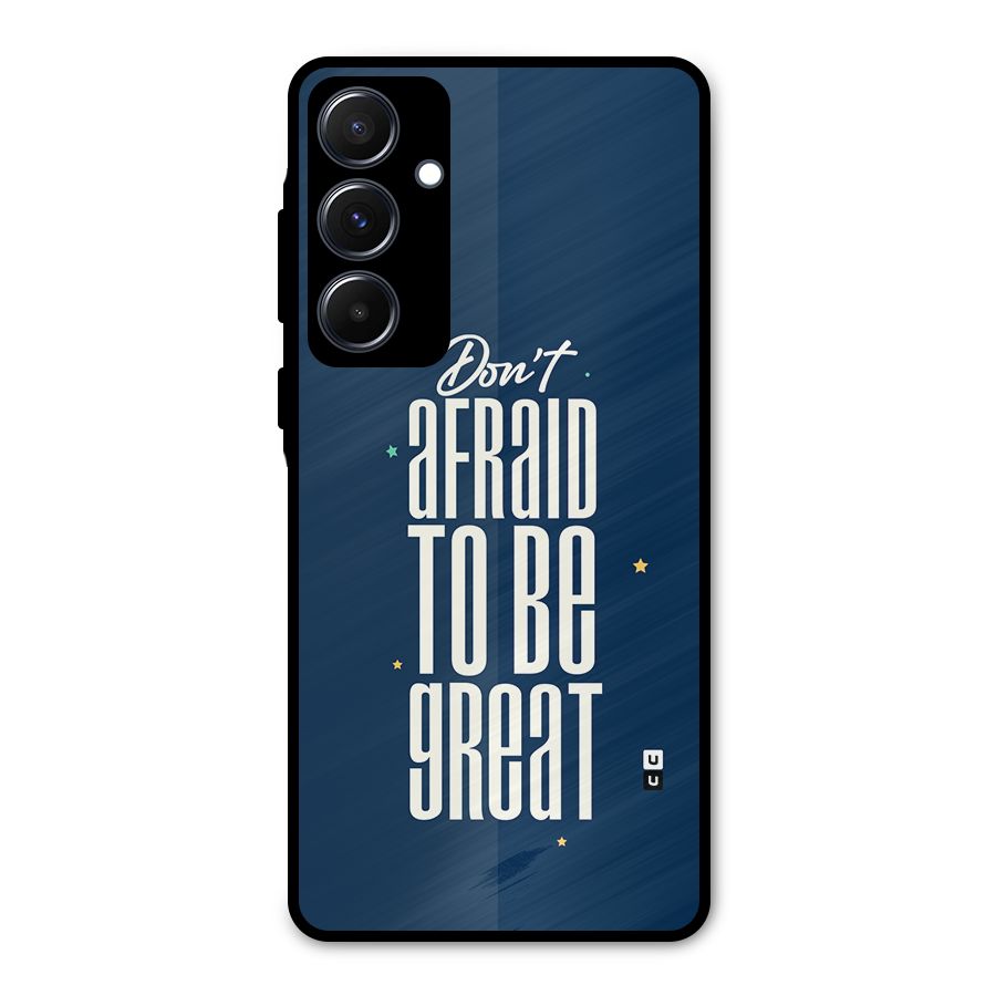 To Be Great Metal Back Case for Galaxy A55