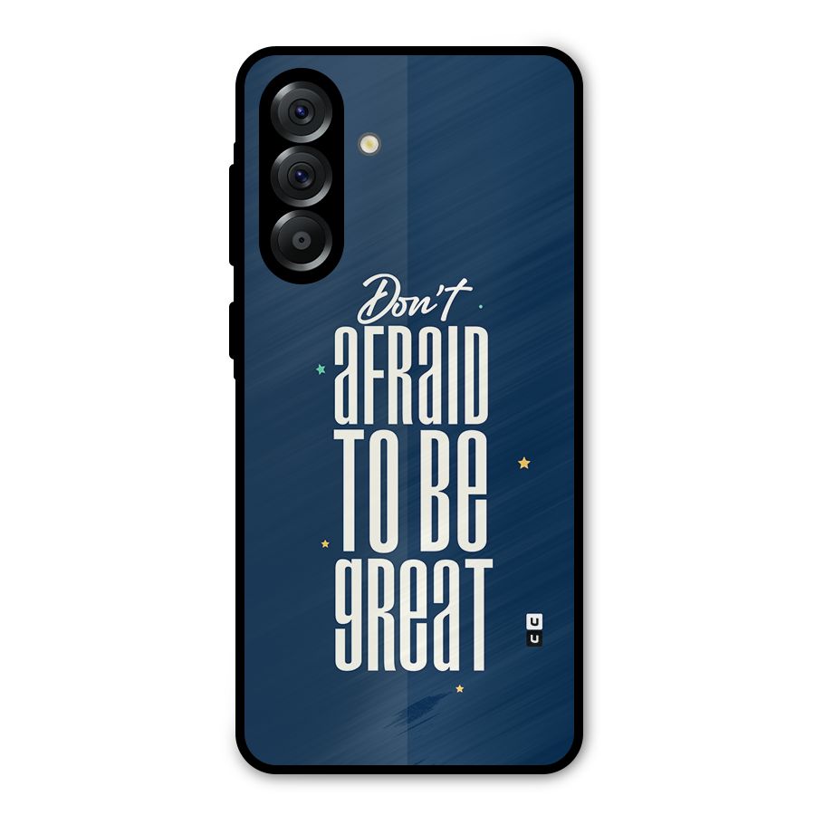 To Be Great Metal Back Case for Galaxy A56